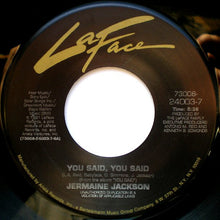 Load image into Gallery viewer, Jermaine Jackson : You Said, You Said (7", Single)