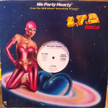 Load image into Gallery viewer, L.T.D. : We Party Hearty (12&quot;, Promo)