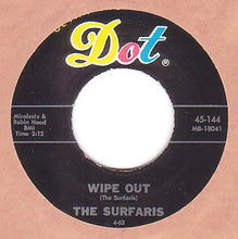 Load image into Gallery viewer, The Surfaris : Wipe Out / Surfer Joe (7", RE)