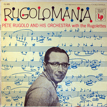 Load image into Gallery viewer, Pete Rugolo Orchestra With The Rugolettes : Rugolomania (LP, Album, Mono)