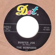 Load image into Gallery viewer, The Surfaris : Wipe Out / Surfer Joe (7", RE)
