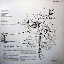 Load image into Gallery viewer, Keely Smith : I Wish You Love (LP, Album, Mono, RE, Scr)