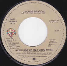 Load image into Gallery viewer, George Benson : Turn Your Love Around / Never Give Up On A Good Thing (7", RE)