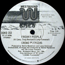 Load image into Gallery viewer, Crowd Pleasers (2) : Freaky People (12&quot;, Promo)