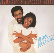Load image into Gallery viewer, Jackson Moore &amp; Jimmy Ruffin : I&#39;m Gonna Love You Forever (12&quot;, EP)