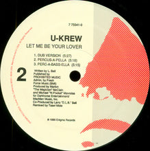 Load image into Gallery viewer, The U-Krew : Let Me Be Your Lover (12&quot;, Maxi)