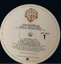 Load image into Gallery viewer, Tom Johnston : Still Feels Good (LP, Album, Los)