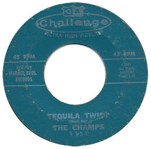 Load image into Gallery viewer, The Champs : Tequila Twist / Limbo Rock (7", Single, Styrene)