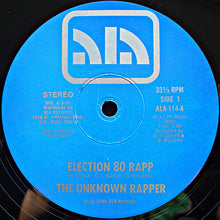 Load image into Gallery viewer, The Unknown Rapper : Election 80 Rapp (12&quot;)