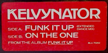 Load image into Gallery viewer, Kelvynator : Funk It Up / On The One (12&quot;)