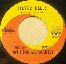 Load image into Gallery viewer, Margaret Whiting And Jimmy Wakely : Silver Bells / Christmas Candy (7", RE)