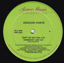 Load image into Gallery viewer, Gregori Hunte : Somebody Lied (12&quot;)