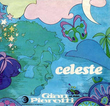 Load image into Gallery viewer, Gian Pieretti : Celeste (7")