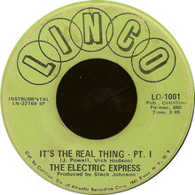 Load image into Gallery viewer, The Electric Express : It&#39;s The Real Thing (7&quot;)
