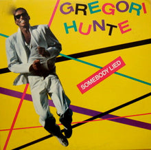 Load image into Gallery viewer, Gregori Hunte : Somebody Lied (12&quot;)