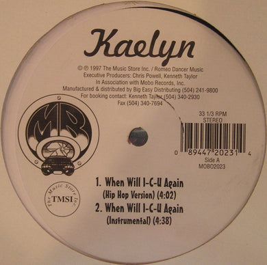 Kaelyn : When Will I-C-U Again (12