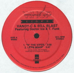 Vandy C & Bill Blast Featuring Doctor Ice & T Funk : 
