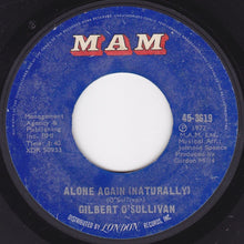Load image into Gallery viewer, Gilbert O'Sullivan : Alone Again (Naturally) (7", Single, She)