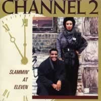 Channel 2 (2) : Slammin' At Eleven (LP, Album)