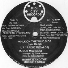 Load image into Gallery viewer, Bobby E And The Midi City Crew : Walk On The Wild Side (12&quot;)