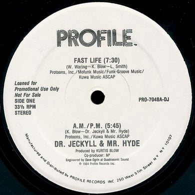 Dr. Jeckyll & Mr. Hyde : Fast Life / A.M. P.M. (12