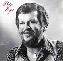 Load image into Gallery viewer, Pete Eye : Pete Eye (LP)