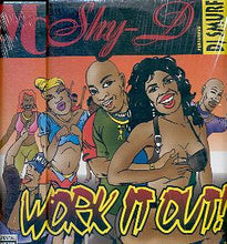 Load image into Gallery viewer, MC Shy D Featuring DJ Smurf (2) : Work It Out! (12&quot;)