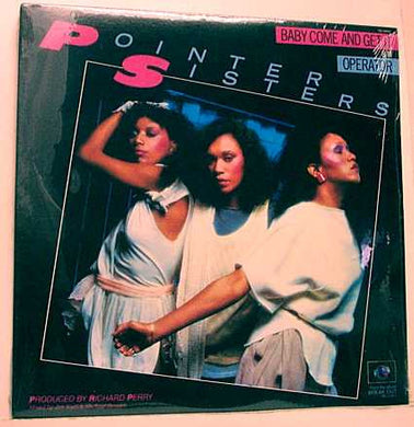 Pointer Sisters : Baby Come And Get It b/w Operator (12