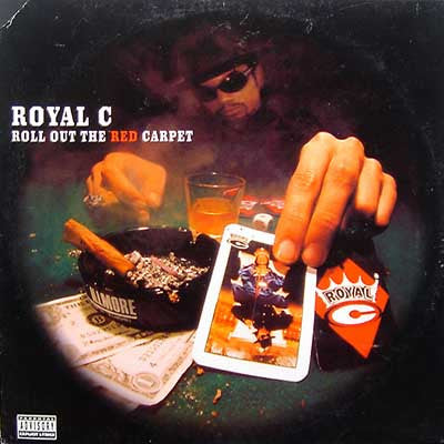Royal C : Roll Out The Red Carpet (2xLP)