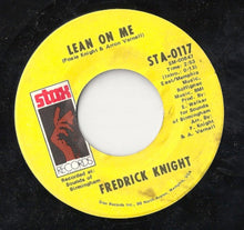Load image into Gallery viewer, Frederick Knight : Lean On Me / I&#39;ve Been Lonely For So Long (7&quot;, Single)