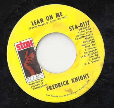 Frederick Knight : Lean On Me / I've Been Lonely For So Long (7