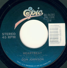 Load image into Gallery viewer, Don Johnson : Heartbeat (7", Single, Styrene, Pit)