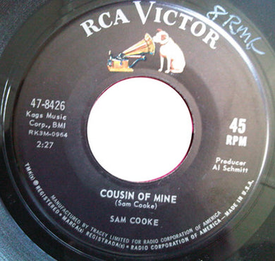 Sam Cooke : Cousin Of Mine / That's Where It's At (7
