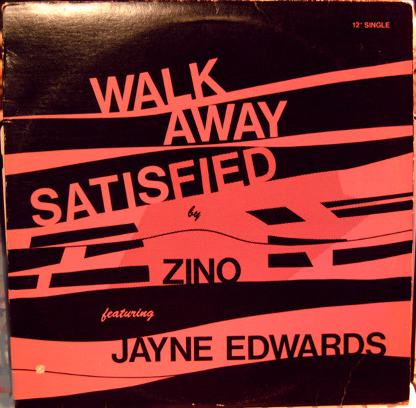 Zino (2) Featuring Jayne Edwards : Walk Away Satisfied (12