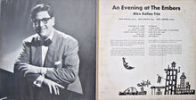 Load image into Gallery viewer, Alex Kallao Trio : An Evening At The Embers (LP, Album, Mono)