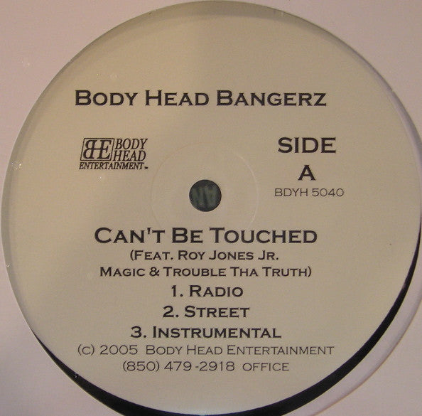 Body Head Bangerz : Can't Be Touched / Big Bodies (12