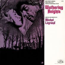Load image into Gallery viewer, Michel Legrand : Wuthering Heights (LP, Album)