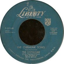 Load image into Gallery viewer, The Chipmunks : The Chipmunk Song / Almost Good (7", Single, Scr)