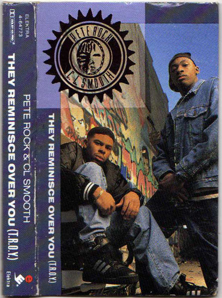 Pete Rock & C.L. Smooth - They Reminisce Over You (T.R.O.Y.) (Cass, Single,  SR,) (VG+)