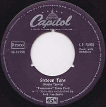 Load image into Gallery viewer, Tennessee Ernie Ford : Sixteen Tons / You Don't Have To Be A Baby To Cry (7", Single, Mono)