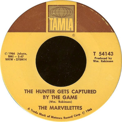 The Marvelettes : The Hunter Gets Captured By The Game / I Think I Can Change You (7