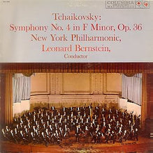 Load image into Gallery viewer, Pyotr Ilyich Tchaikovsky, Leonard Bernstein, The New York Philharmonic Orchestra : Symphony No. 4 In F Minor, Op 36 (LP)