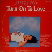Load image into Gallery viewer, Jumbo (5) : Turn On To Love (LP, Album)
