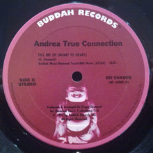 Load image into Gallery viewer, Andrea True Connection : N.Y., You Got Me Dancing / Fill Me Up (Heart To Heart) (12&quot;)