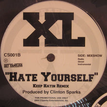 Load image into Gallery viewer, XL (31) : Hate Yourself (12&quot;, Promo)