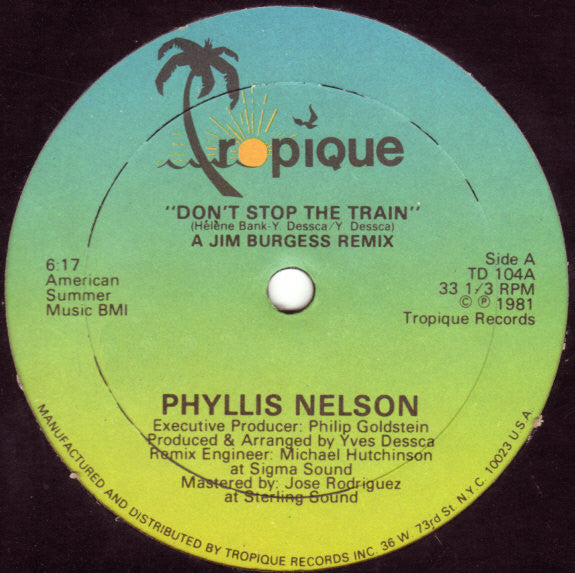 Phyllis Nelson : Don't Stop The Train (12