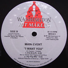 Load image into Gallery viewer, Main Event : I Want You (12&quot;, Maxi)
