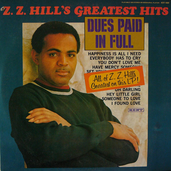 Z.Z. Hill : Greatest Hits - Dues Paid In Full (LP, Comp)