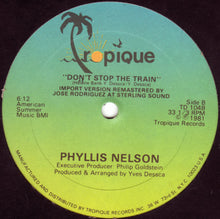 Load image into Gallery viewer, Phyllis Nelson : Don&#39;t Stop The Train (12&quot;)