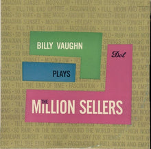 Load image into Gallery viewer, Billy Vaughn : Billy Vaughn Plays The Million Sellers (LP, Album)